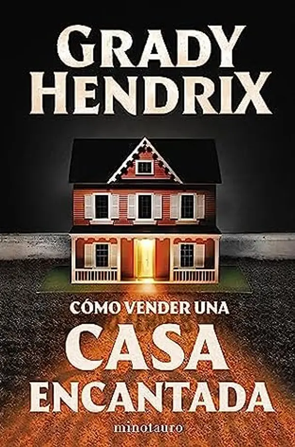 Cómo vender una casa encantada by Grady Hendrix cover