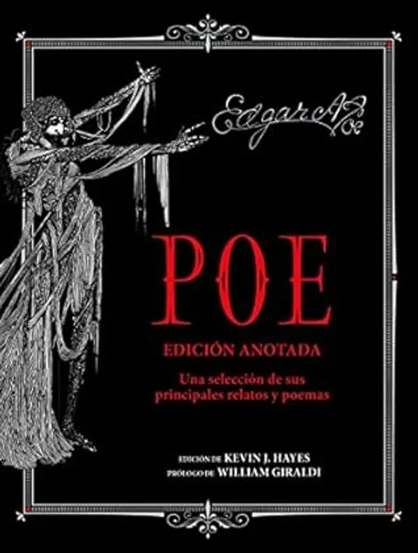 Edgar Allan Poe. Edición anotada: Una selección de sus principales relatos y poemas by Edgar Allan Poe cover