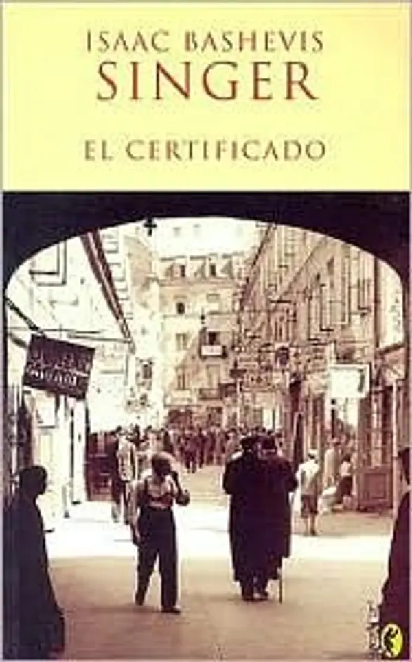 El certificado by Isaac Bashevis Singer cover