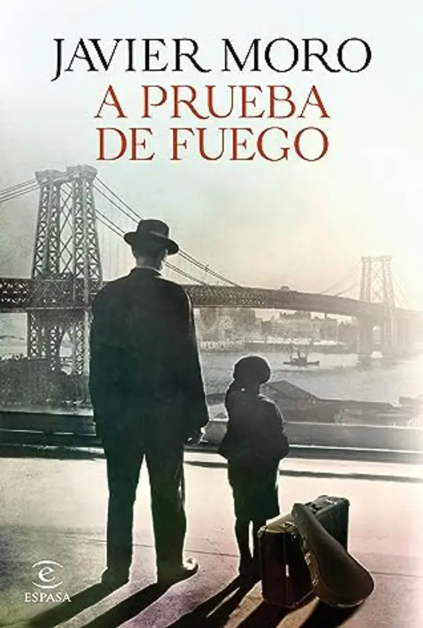 A prueba de fuego by Javier Moro cover