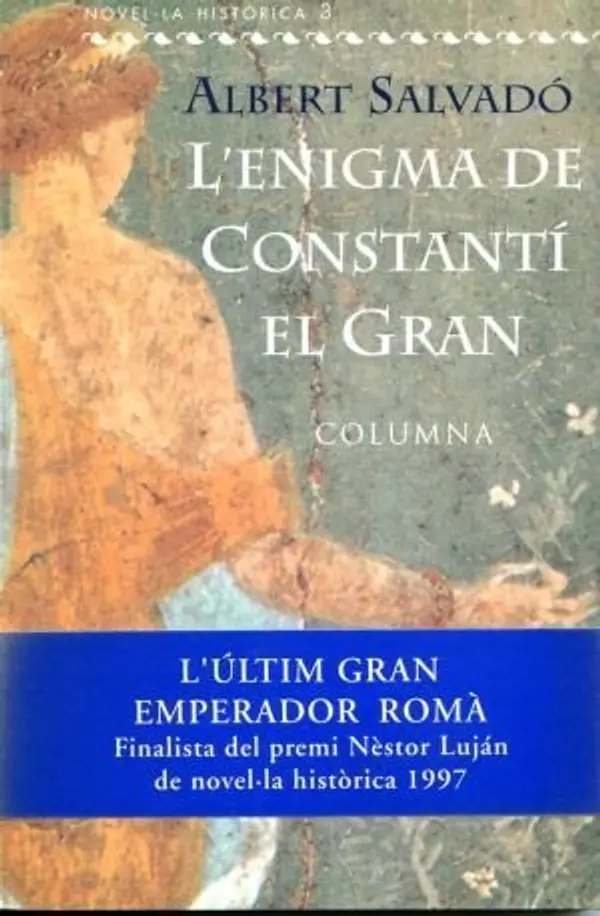 L'Enigma de Constanti El Gran by Albert Salvadó cover
