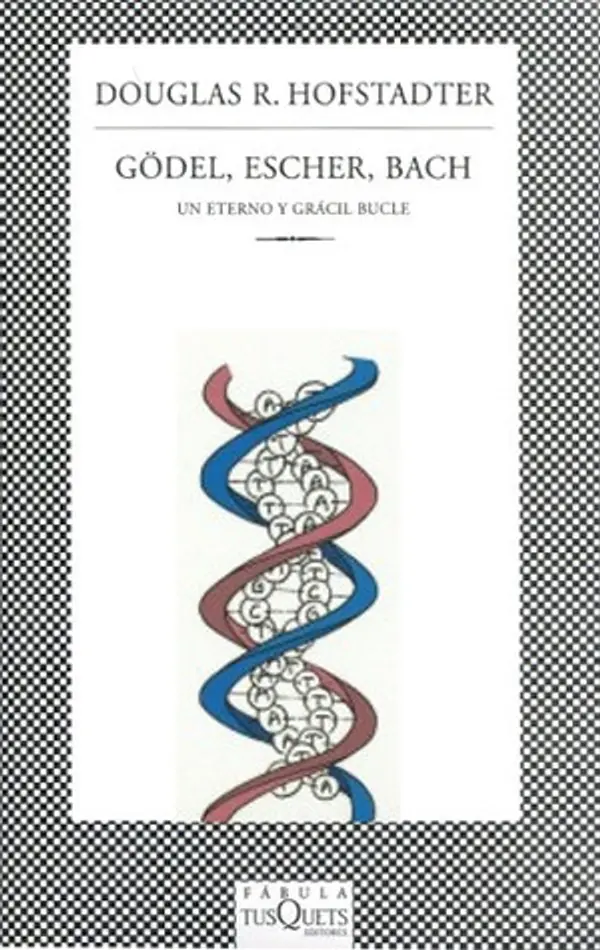 Gödel, Escher, Bach (Spanish Edition) by Douglas R. Hofstadter cover