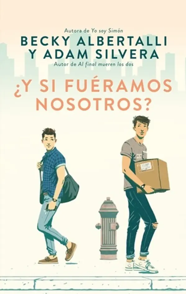 ¿Y si fuéramos nosotros? by Becky Albertalli cover