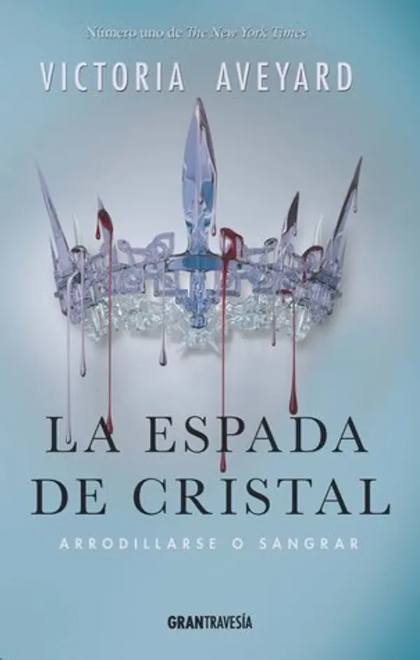 La espada de cristal (La reina roja, #2) by Victoria Aveyard cover