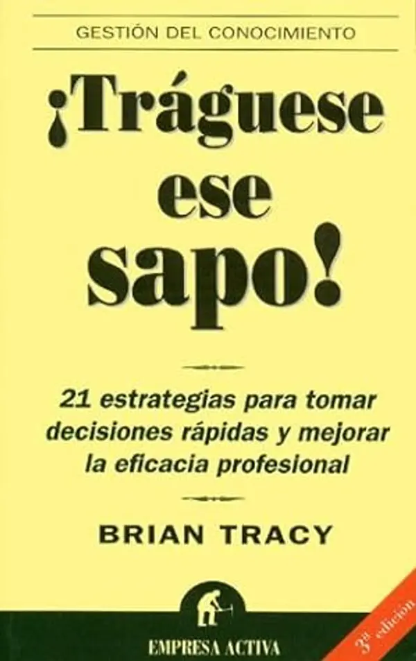 ¡Tráguese ese sapo! by Brian Tracy cover