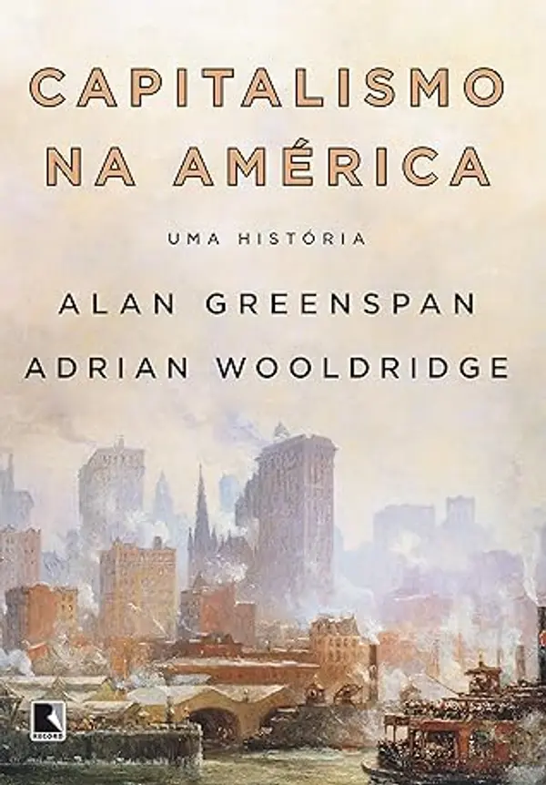 Capitalismo na America - Uma historia (Em Portugues do Brasil) by Alan Greenspan cover