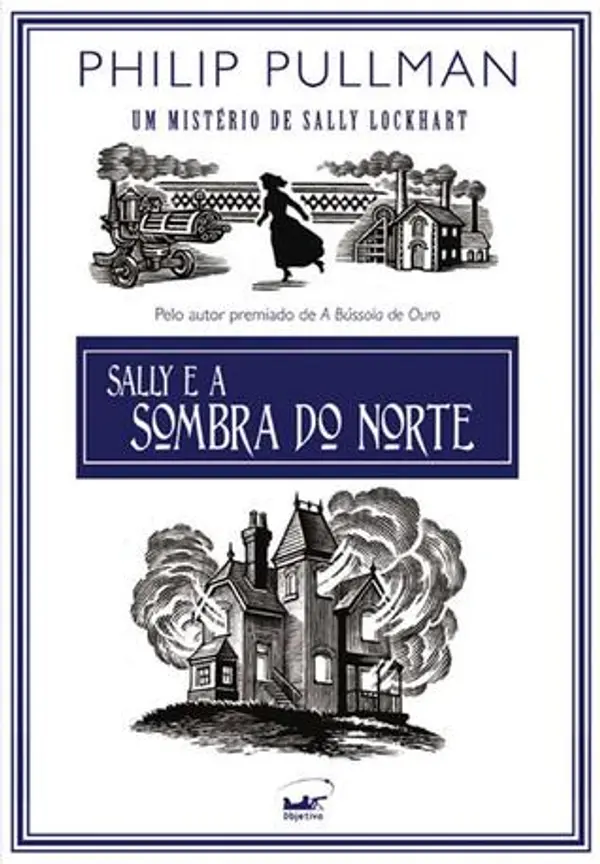 Sally e a Sombra do Norte (Sally Lockhart, #2) by Philip Pullman cover