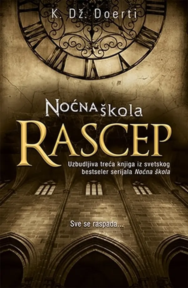 Rascep (Noćna škola, #3) by C.J. Daugherty cover