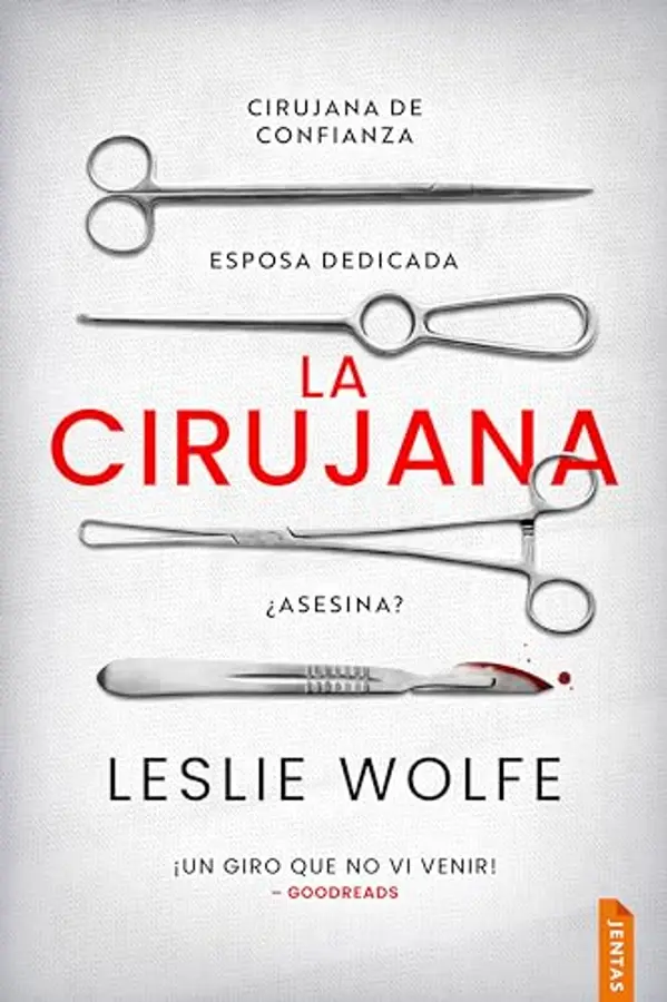 La cirujana (Spanish Edition) by Leslie Wolfe cover