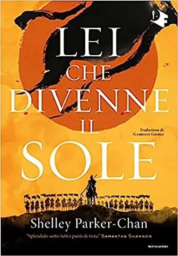 Lei che divenne il sole (The Radiant Emperor, #1) by Shelley Parker-Chan cover