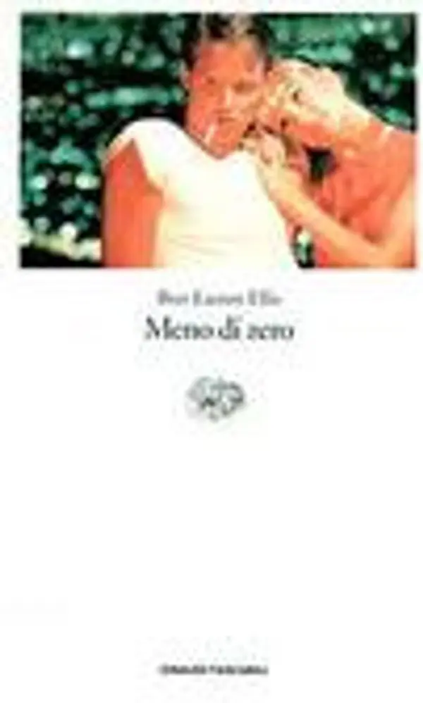 Meno di zero by Bret Easton Ellis cover