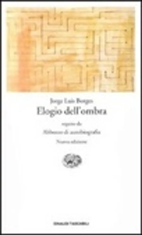 Elogio dell'ombra by Jorge Luis Borges cover