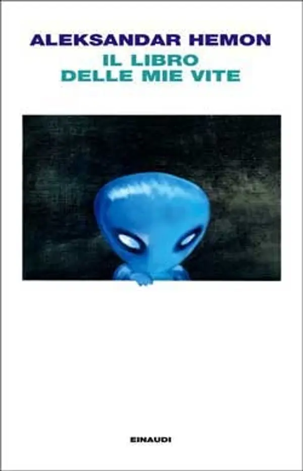 Il libro delle mie vite by Aleksandar Hemon cover