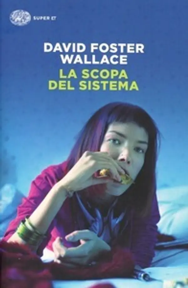 La scopa del sistema by David Foster Wallace cover