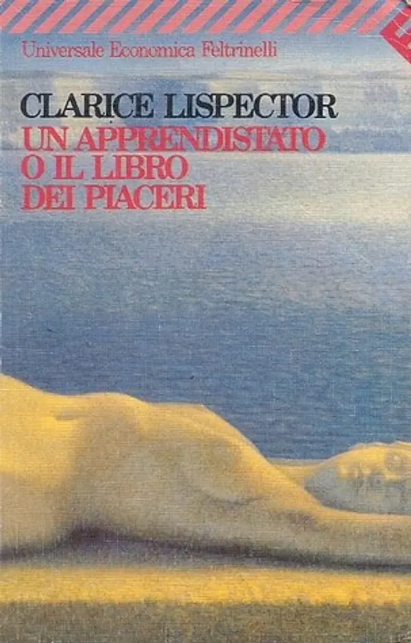 Un apprendistato o Il libro dei piaceri by Clarice Lispector cover