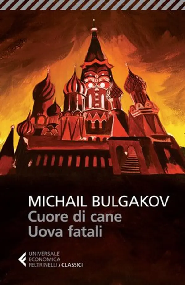 Cuore di cane - Uova fatali by Mikhail Bulgakov cover