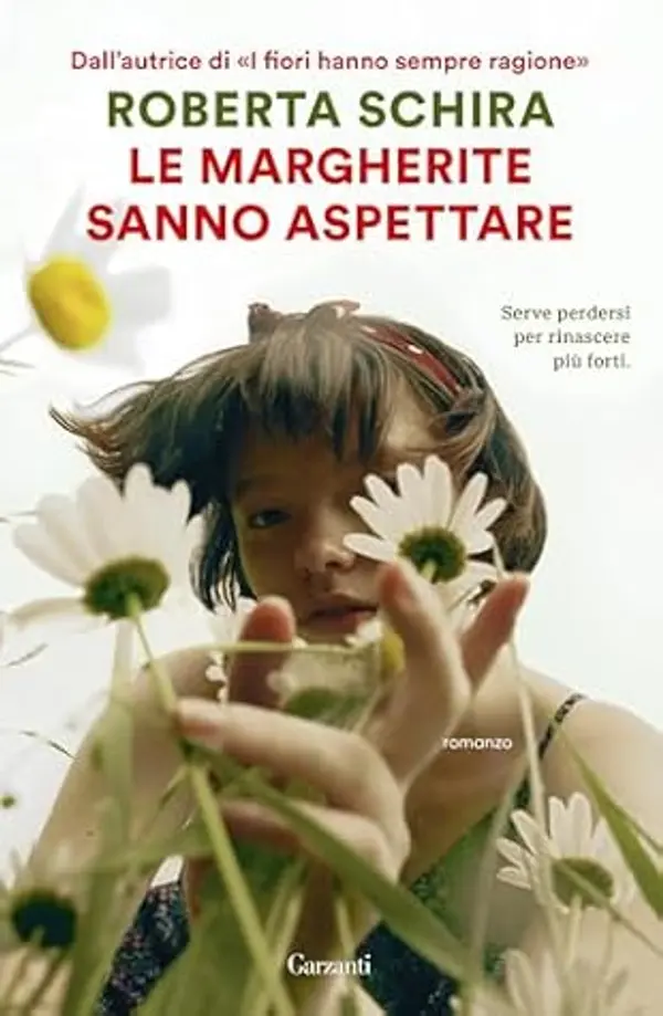 Le margherite sanno aspettare (Italian Edition) by Roberta Schira cover