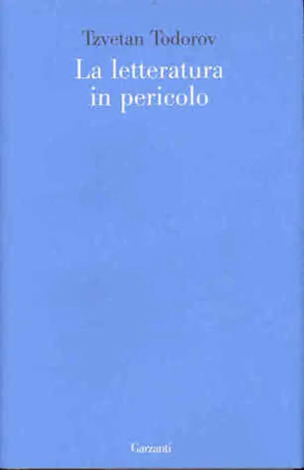 La letteratura in pericolo by Tzvetan Todorov cover