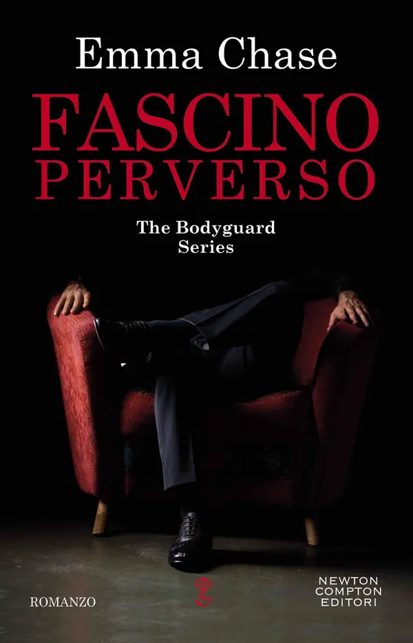 Fascino perverso (The Bodyguard Series Vol. 1) (Italian Edition) by Emma Chase cover