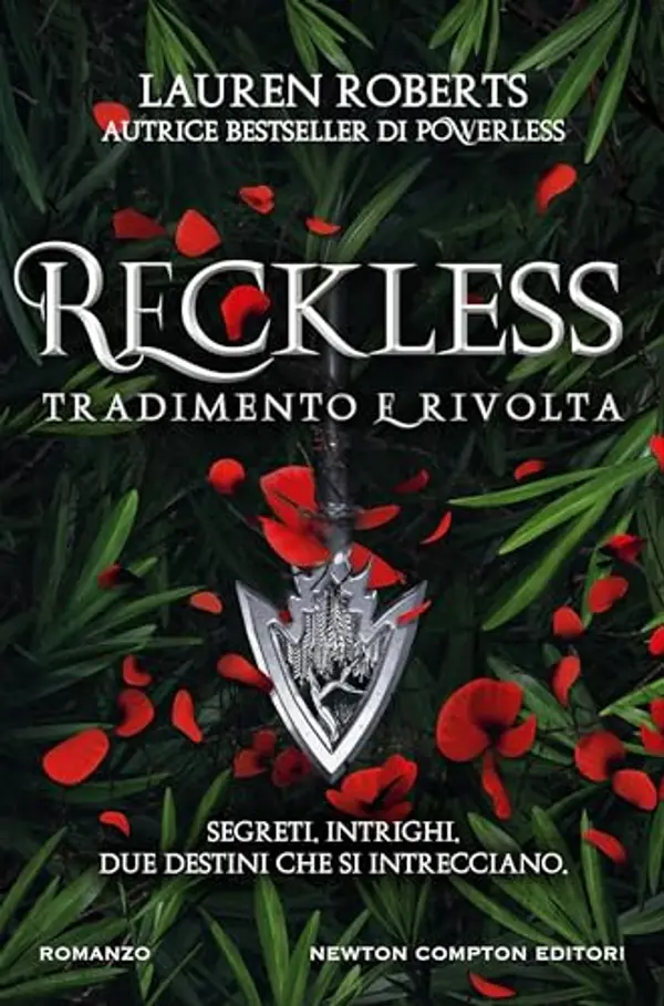 Reckless. Tradimento e rivolta (Powerless Series, #3) by Lauren Roberts cover