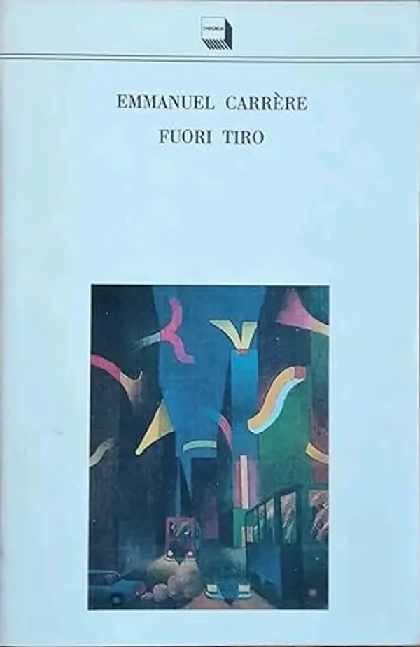 Fuori tiro by Emmanuel Carrère cover