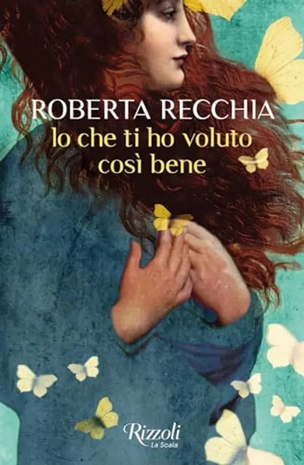 Io che ti ho voluto così bene by Roberta Recchia cover