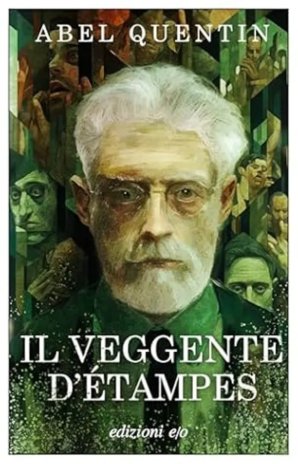 Il veggente d'Étampes (Italian Edition) by Abel Quentin cover