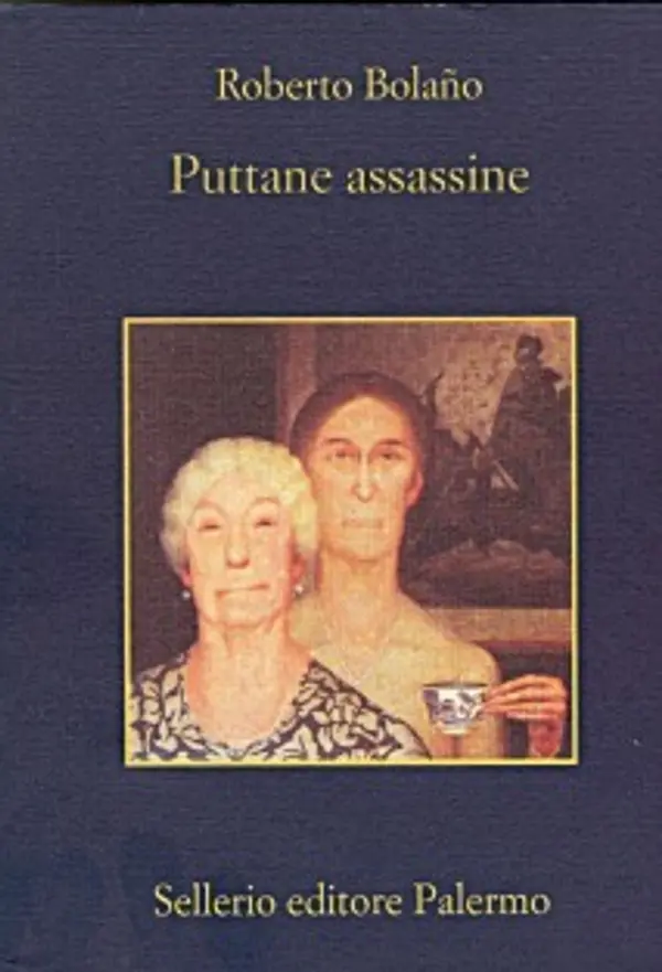 Puttane assassine by Roberto Bolaño cover