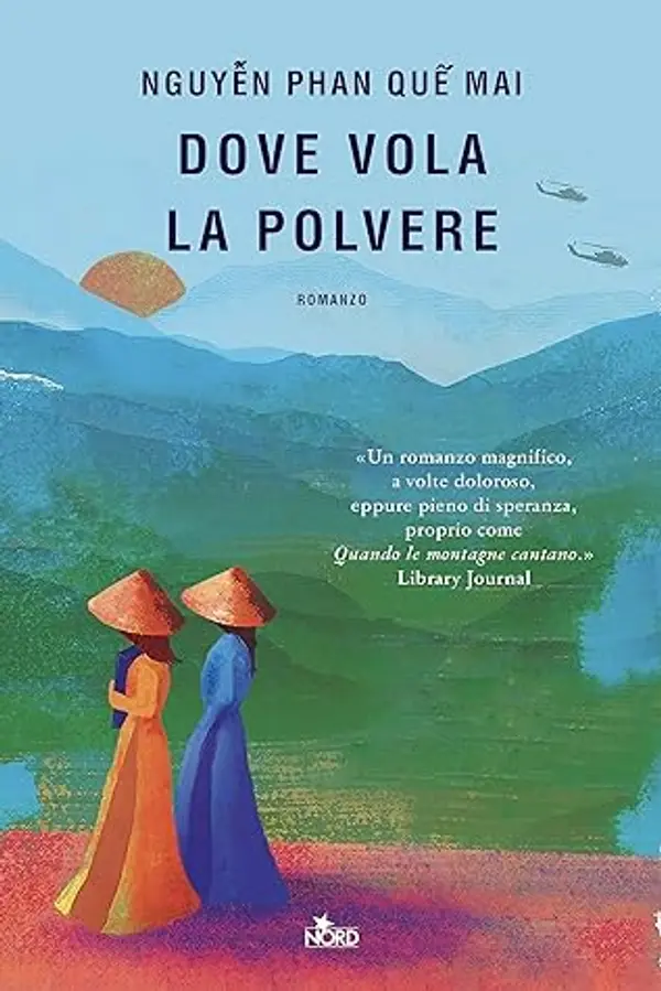 Dove vola la polvere by Nguyễn Phan Quế Mai cover