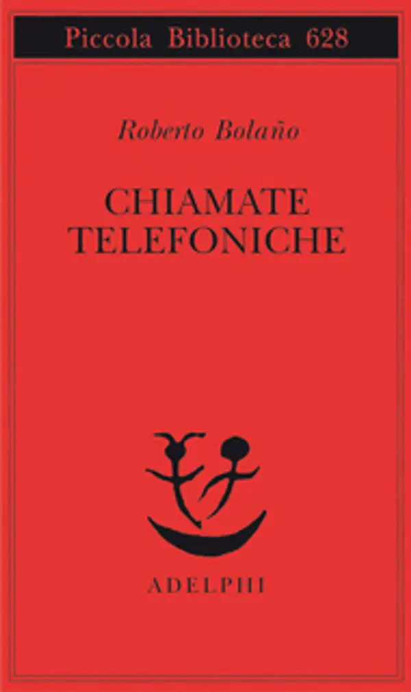 Chiamate telefoniche by Roberto Bolaño cover
