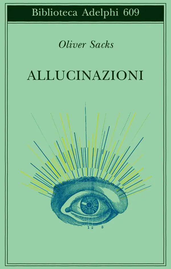 Allucinazioni by Oliver Sacks cover