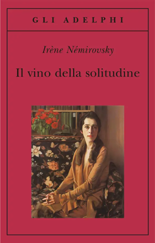 Il vino della solitudine by Irène Némirovsky cover