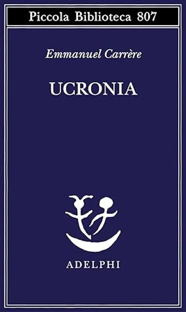 Ucronia by Emmanuel Carrère cover