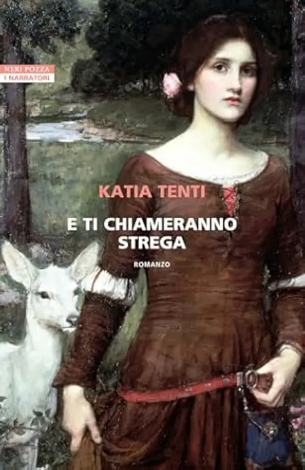 E ti chiameranno strega (Italian Edition) by Katia Tenti cover