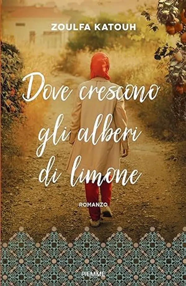 Dove crescono gli alberi di limone by Zoulfa Katouh cover