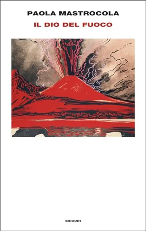Il dio del fuoco (Italian Edition) by Paola Mastrocola cover