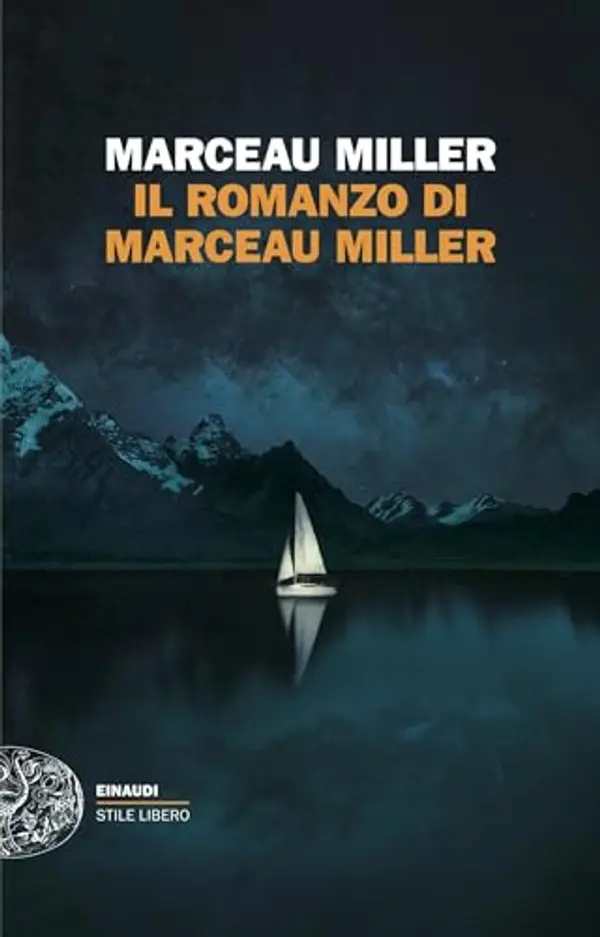 Il romanzo di Marceau Miller by Marceau Miller cover