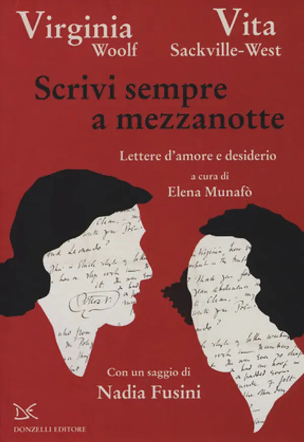 Scrivi sempre a mezzanotte: Lettere d'amore e desiderio by Virginia Woolf cover