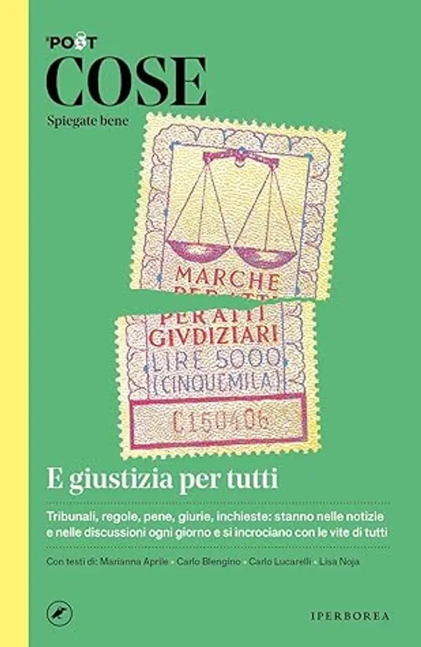 Cose spiegate bene. E giustizia per tutti by Arianna Cavallo cover