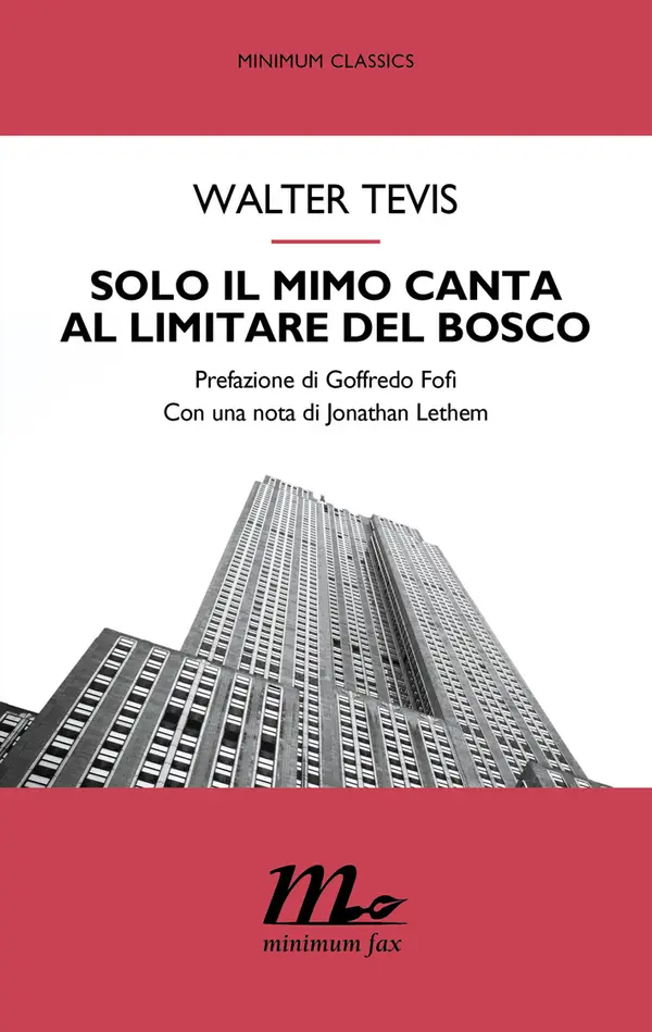 Solo il mimo canta al limitare del bosco by Walter Tevis cover