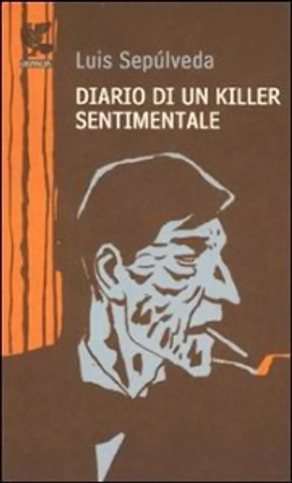Diario di un killer sentimentale by Luis Sepúlveda cover