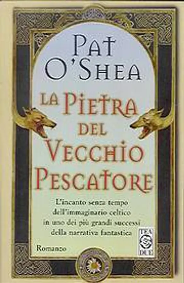 La Pietra del Vecchio Pescatore by Pat O'Shea cover