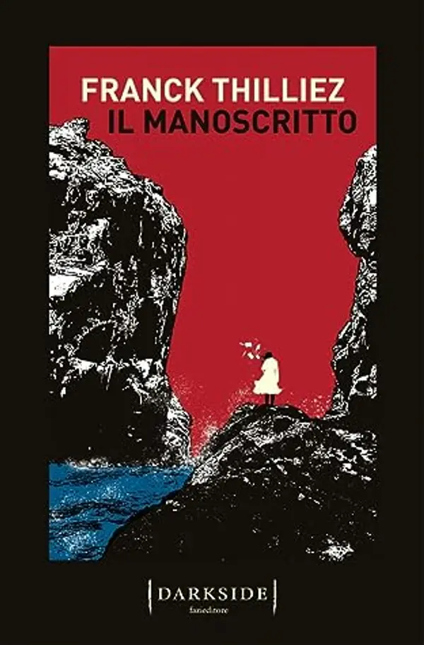 Il manoscritto by Franck Thilliez cover