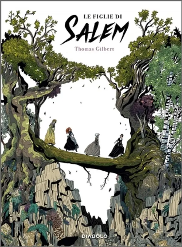 Le figlie di Salem by Thomas Gilbert cover