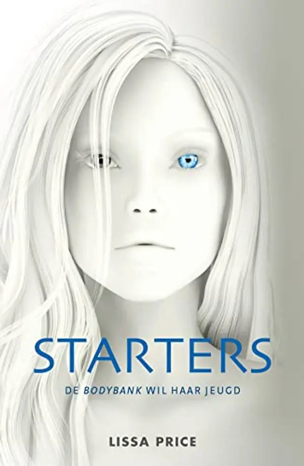 Starters (Starters, #1) by Lissa Price cover