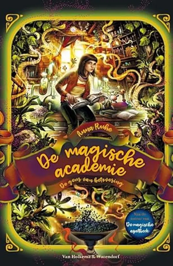 De geur van betovering (De Magische Academie, #3) by Anna Ruhe cover
