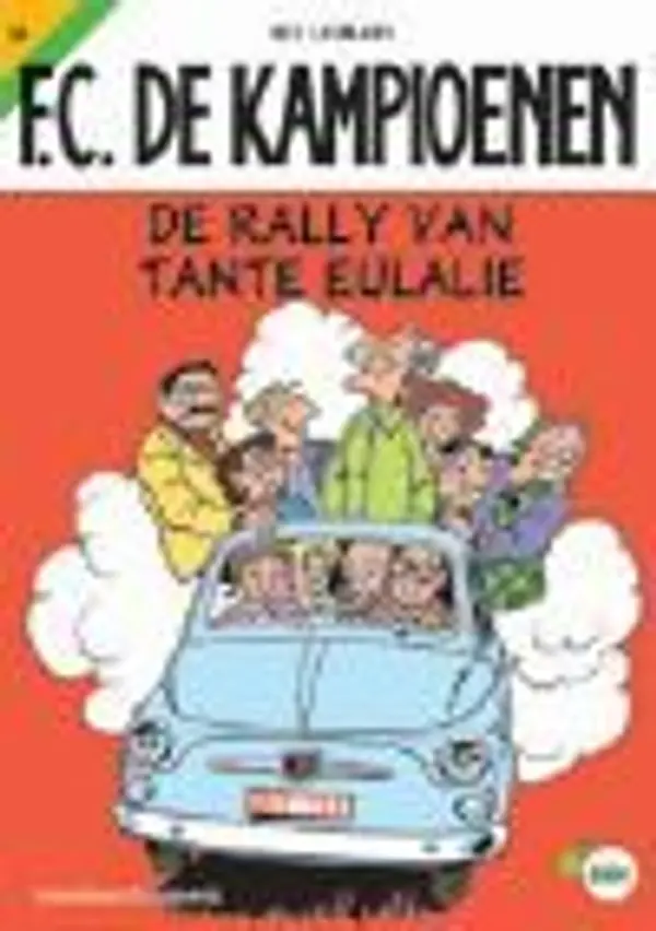 De rally van tante Eulalie (F.C. De Kampioenen #54) by Hec Leemans cover