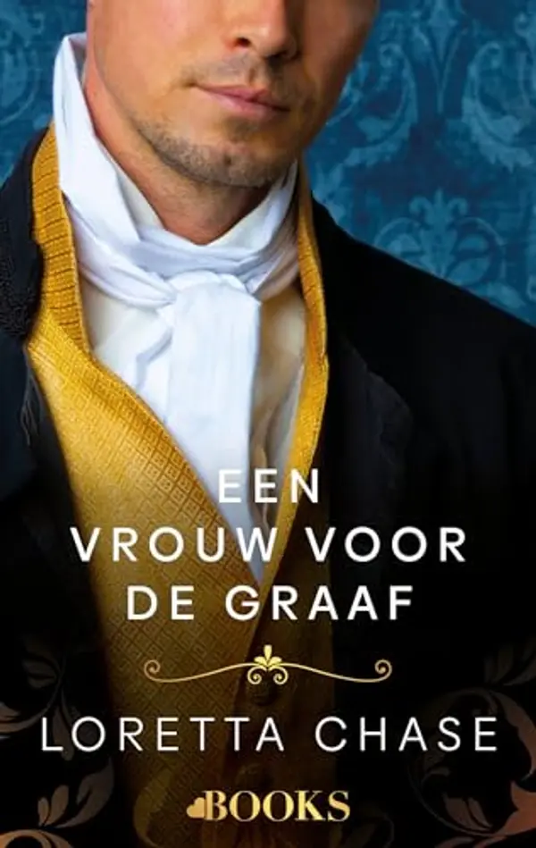Een vrouw voor de graaf by Loretta Chase cover