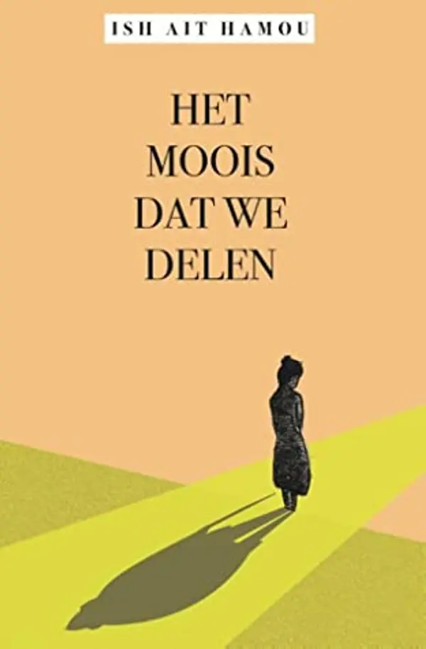 Het moois dat we delen by Ish Ait Hamou cover