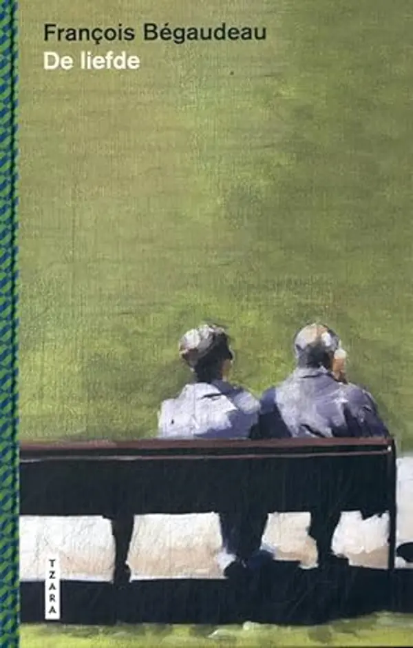 De liefde by François Bégaudeau cover